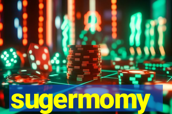 sugermomy