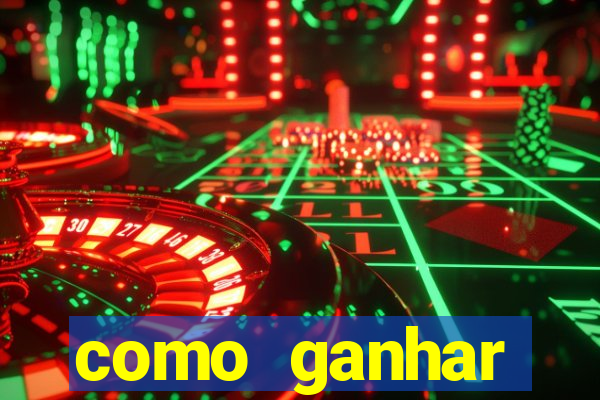 como ganhar dinheiro em jogo online