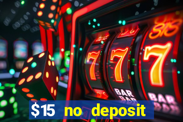 $15 no deposit mobile casino