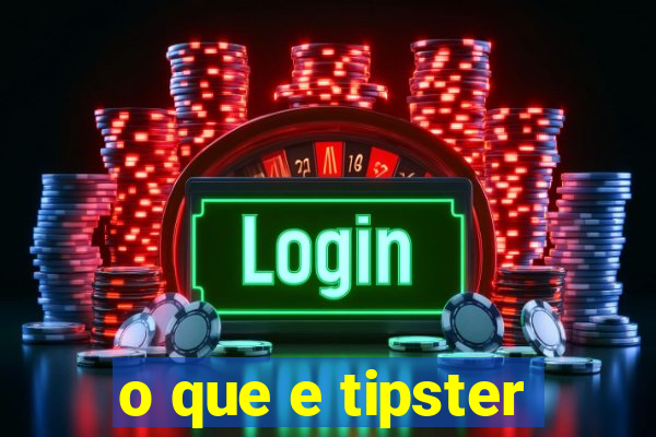 o que e tipster