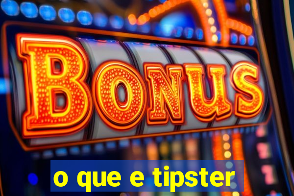 o que e tipster