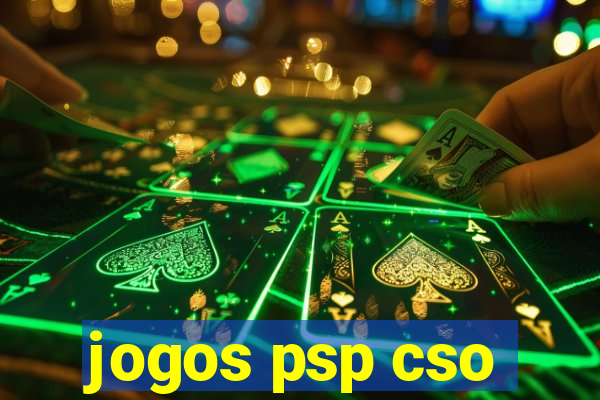 jogos psp cso