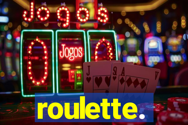 roulette.