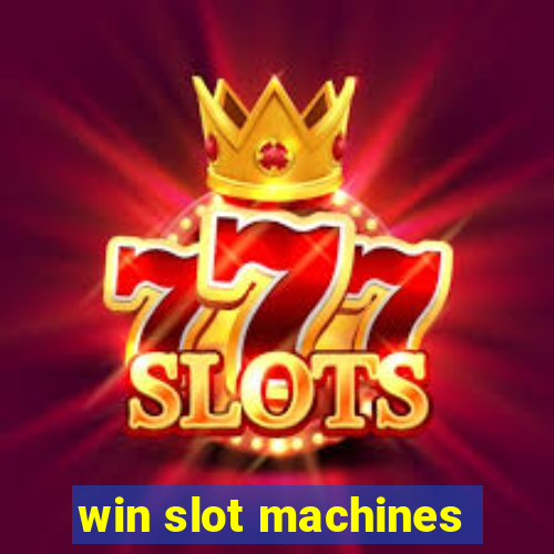 win slot machines