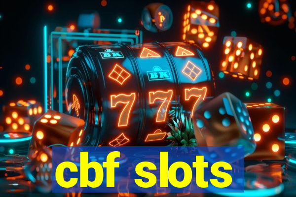 cbf slots