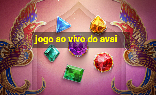 jogo ao vivo do avai