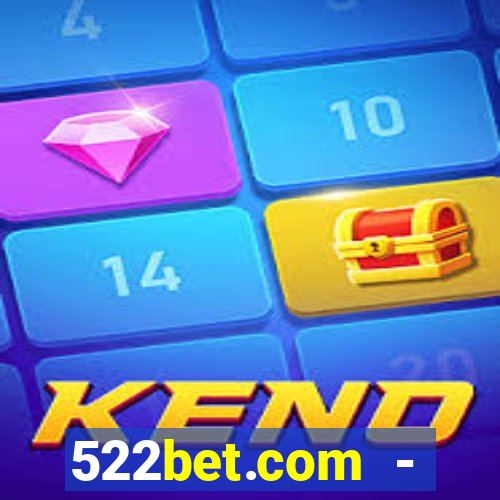 522bet.com - caça-níqueis online cassino