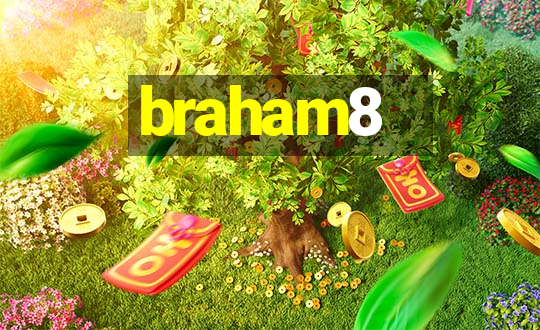 braham8