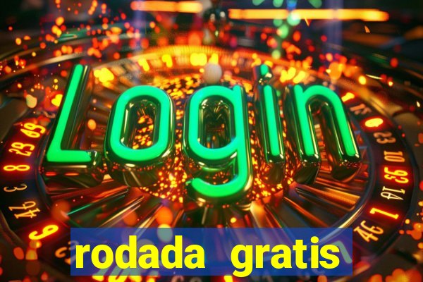 rodada gratis fortune tiger