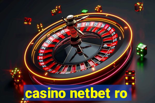 casino netbet ro