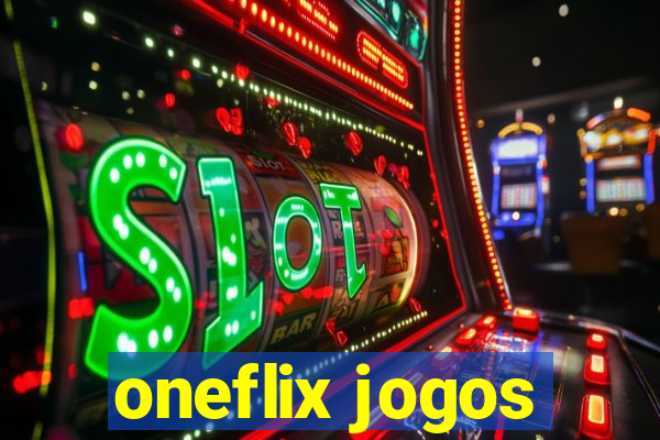 oneflix jogos