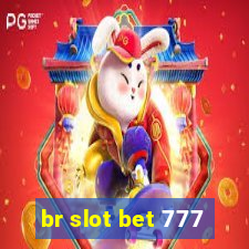 br slot bet 777