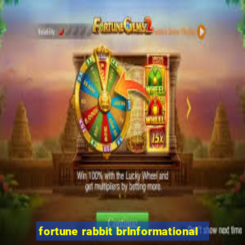 fortune rabbit brInformational