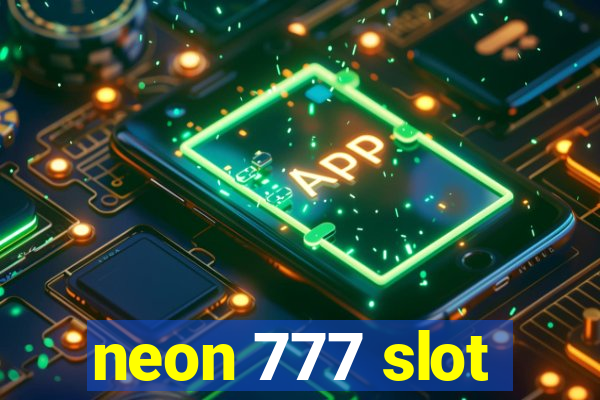 neon 777 slot