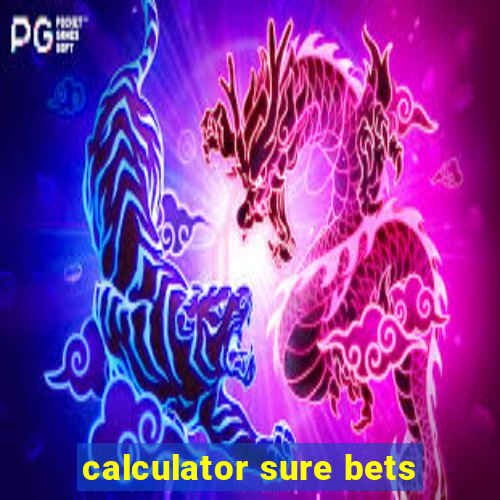 calculator sure bets