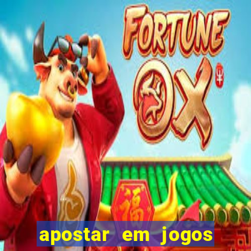 apostar em jogos de futebol