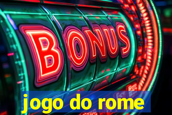 jogo do rome