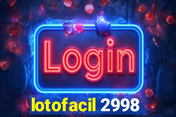 lotofacil 2998