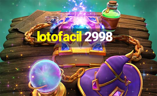 lotofacil 2998