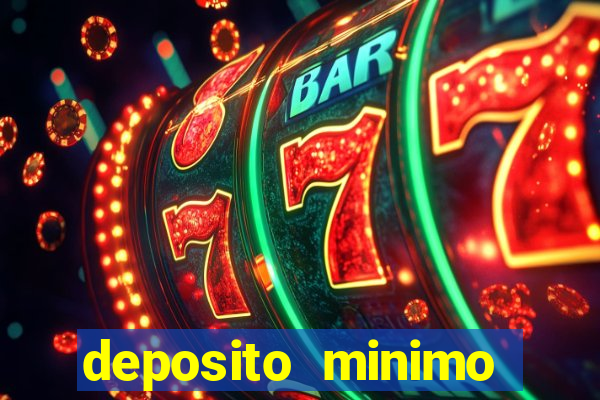 deposito minimo estrela bet