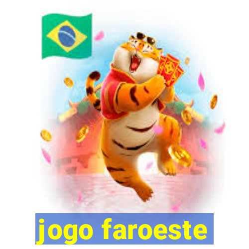 jogo faroeste