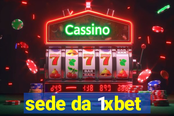 sede da 1xbet