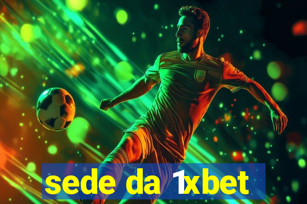 sede da 1xbet