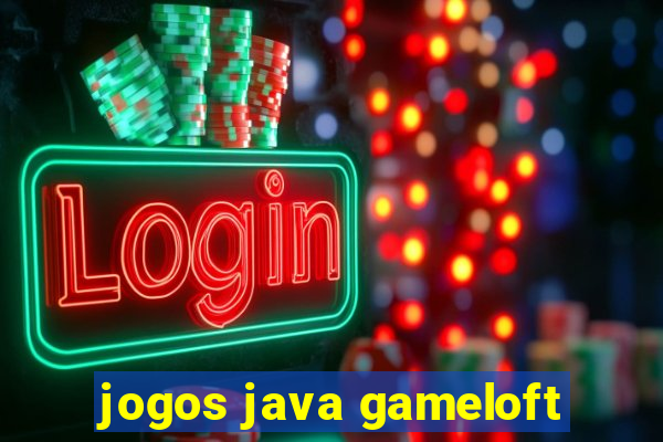 jogos java gameloft