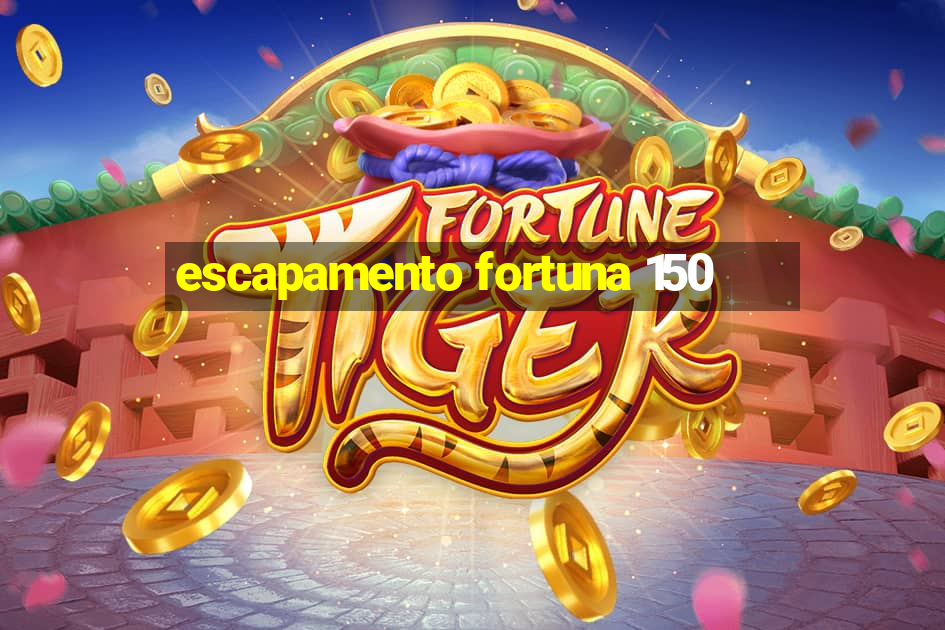 escapamento fortuna 150