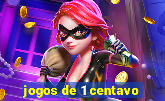 jogos de 1 centavo