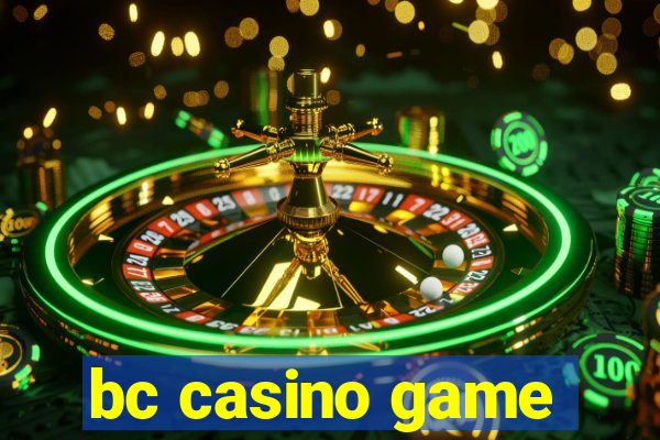 bc casino game