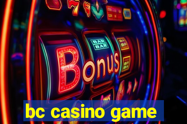 bc casino game