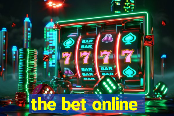 the bet online