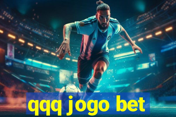 qqq jogo bet