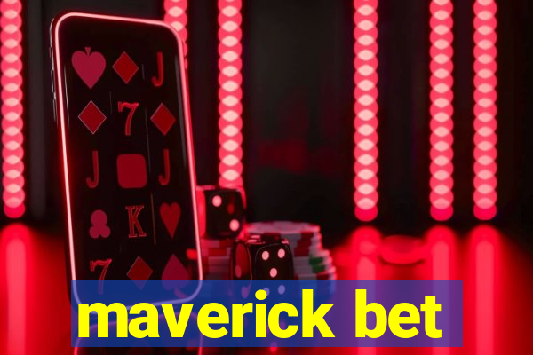 maverick bet