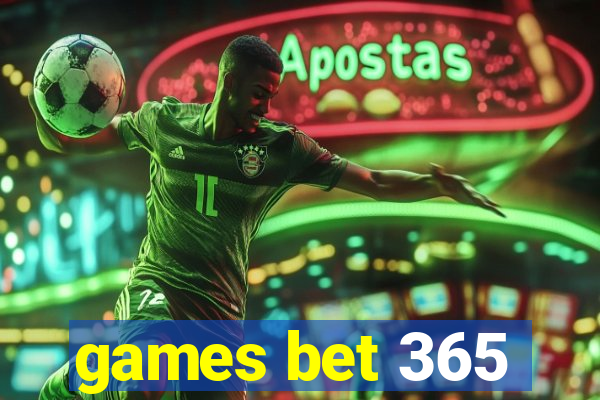 games bet 365