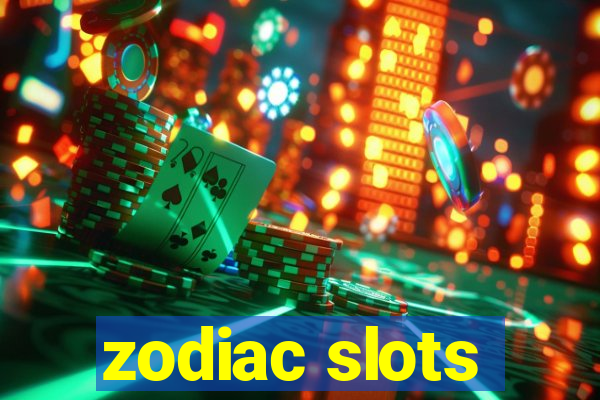 zodiac slots