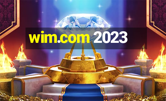 wim.com 2023