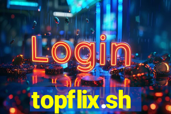 topflix.sh