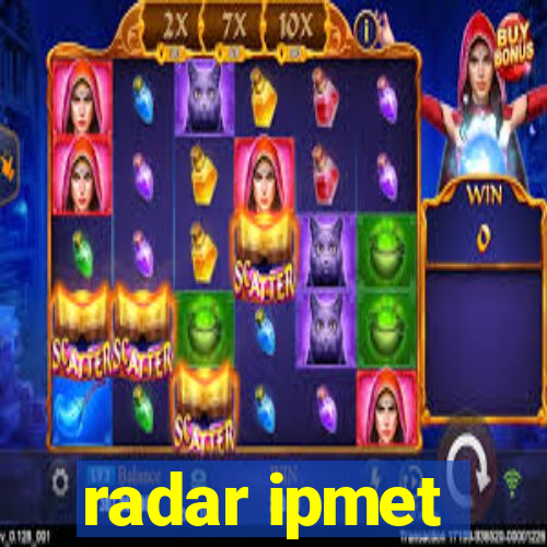 radar ipmet