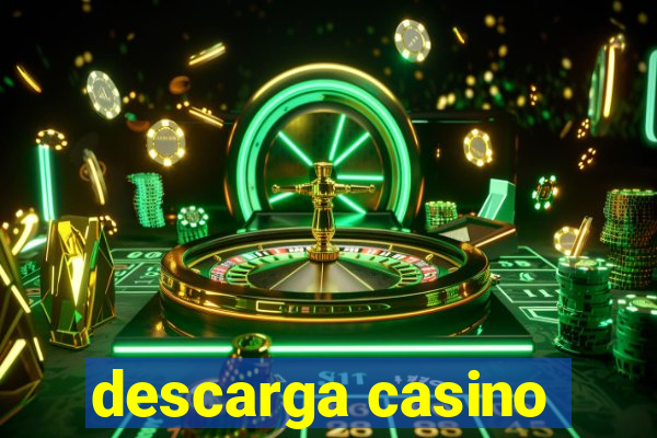 descarga casino