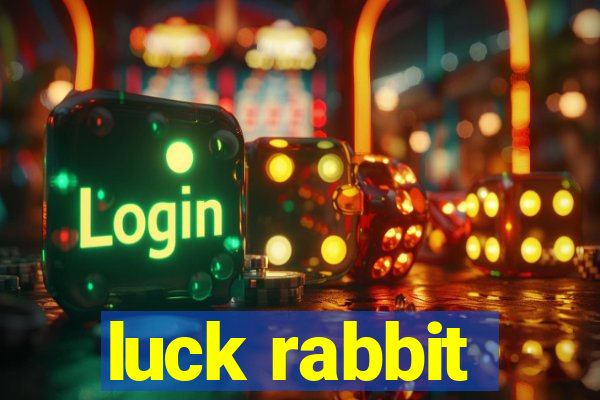 luck rabbit