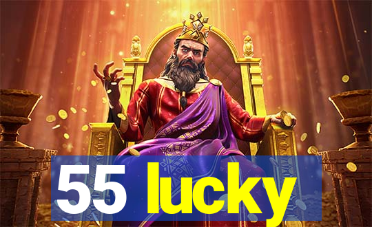 55 lucky