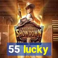 55 lucky