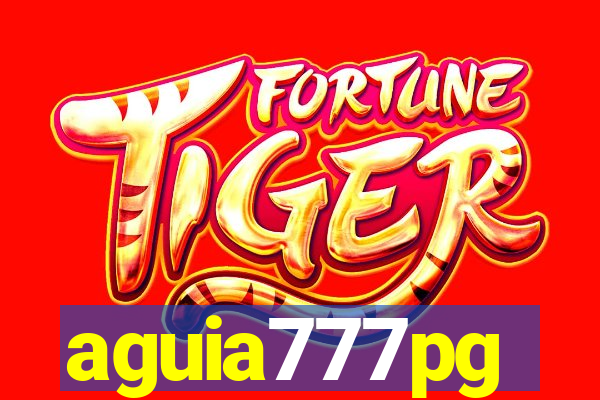 aguia777pg