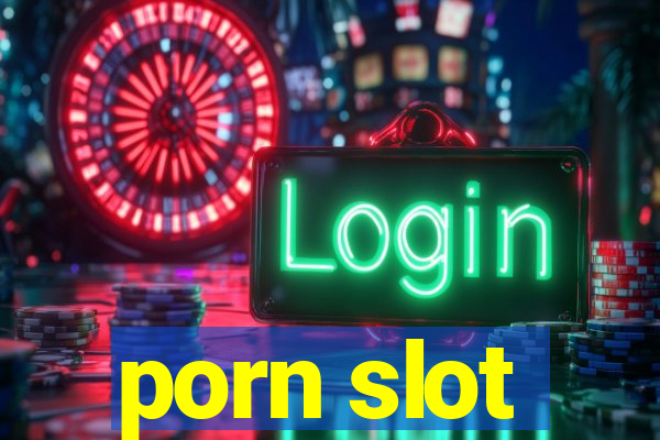 porn slot