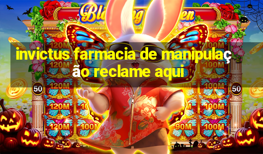 invictus farmacia de manipulação reclame aqui