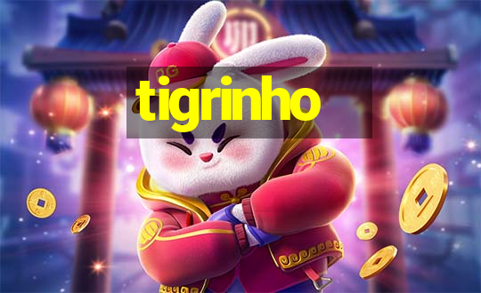 tigrinho