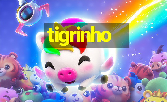 tigrinho