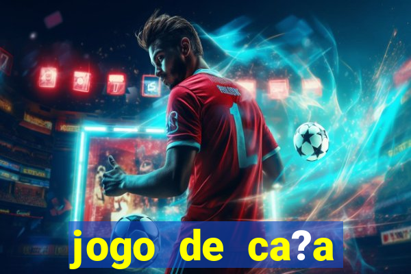 jogo de ca?a níquel online